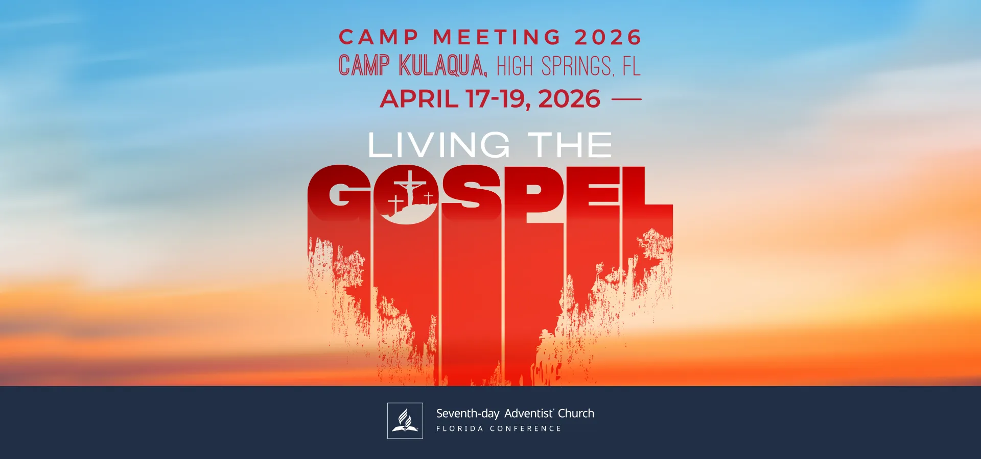 Camp Meeting - Living the Gospel