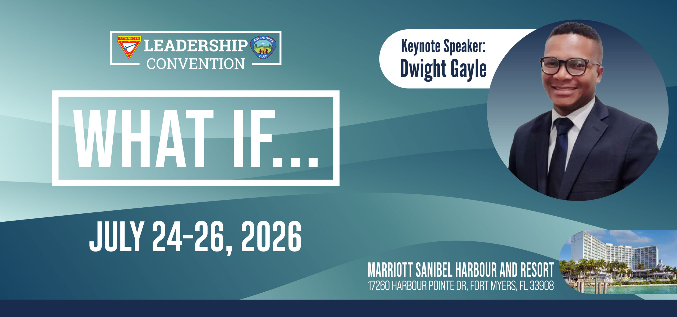 Leadership Convention 2026 – What If... July 24-26, 2026