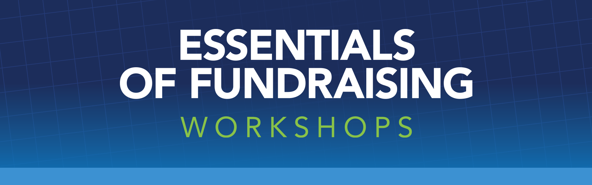 Essentials of Fundraising Workshop