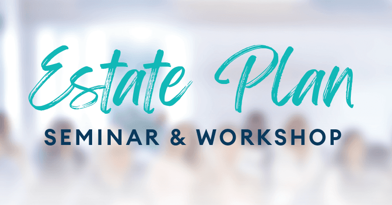 East Pasco Estate Planning Seminar & Workshop