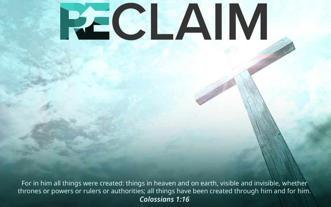 ReClaim – Evangelistic Series